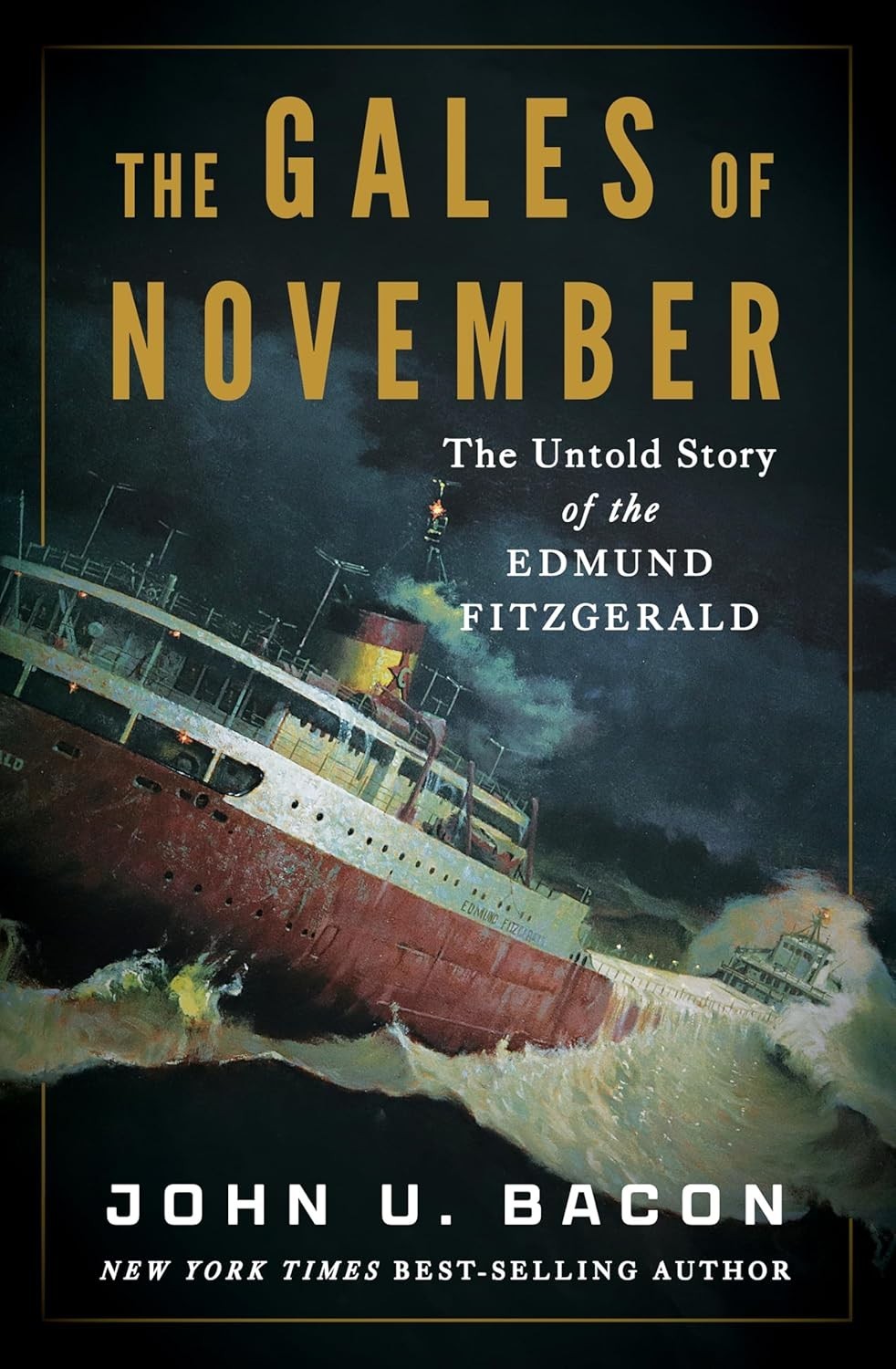 The Gales of November by John U. Bacon (2025, Hardcover)