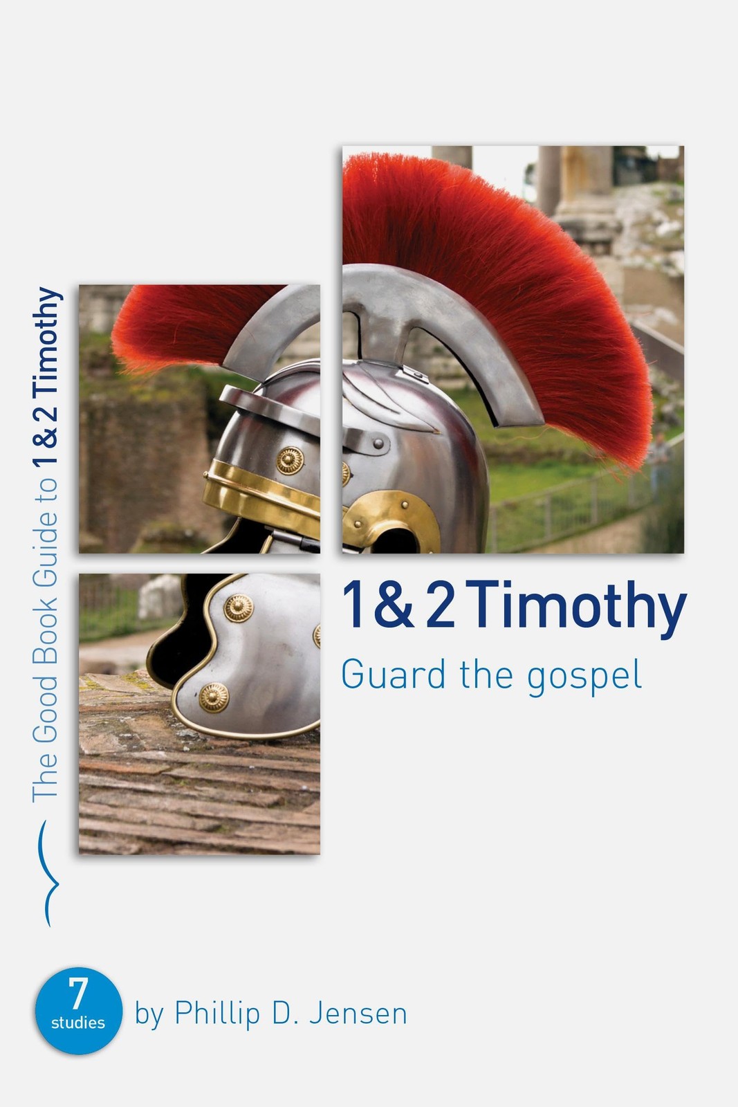 1 & 2 Timothy: Guard the Gospel (Good Book Guides) – paperback Phillip Jense…
