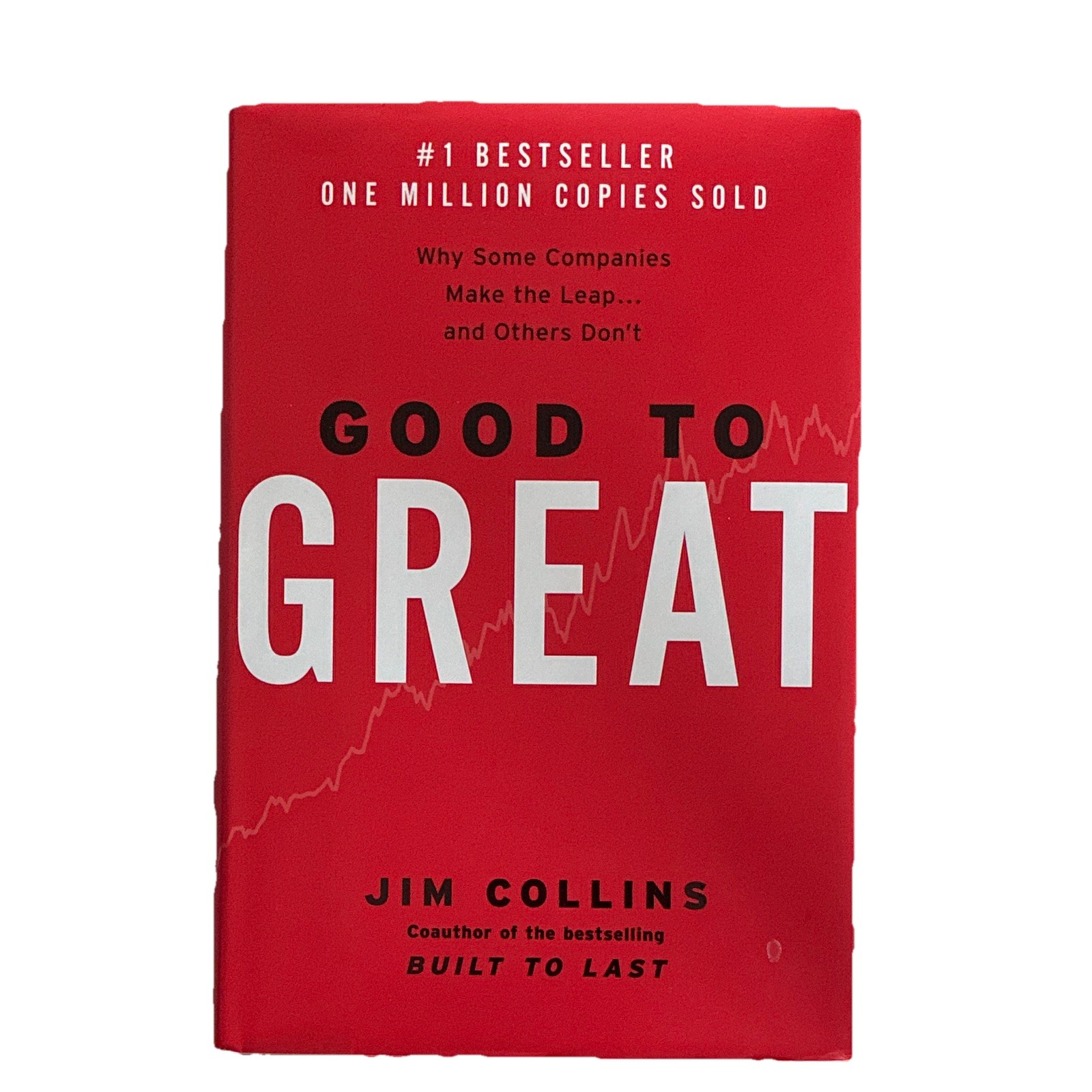 Good to Great First Edition Hardcover by Jim Collins 2001