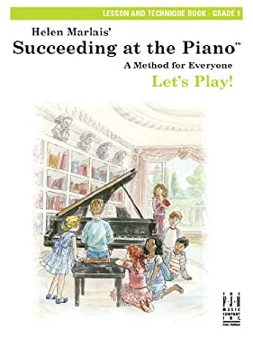 Succeeding at the Piano, Lesson and Technique Book – Grade 1 with