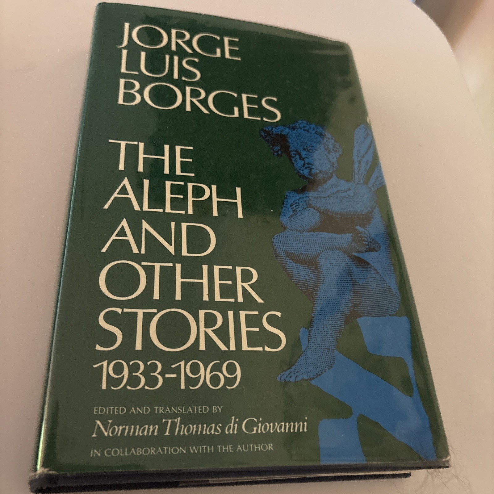 The Aleph and Other Stories, 1933-1969 : Jorge Luis Borges 1st ED VERY GOOD++