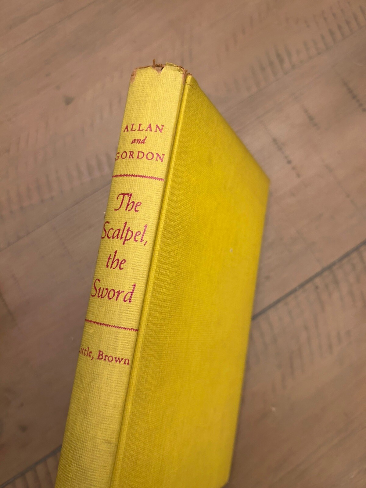 The Scalpel, The Sword by Allan & Gordon – 1952 (hardcover)