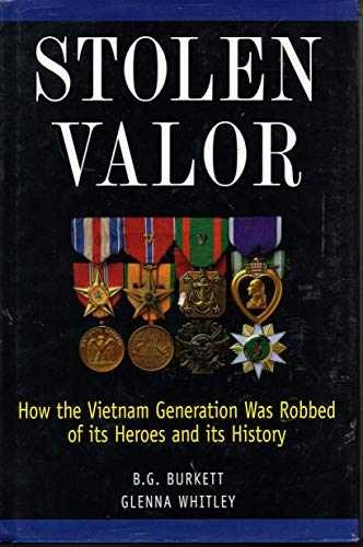 Stolen Valor : How the Vietnam – Hardcover, by Burkett B. G.; – Very Good b