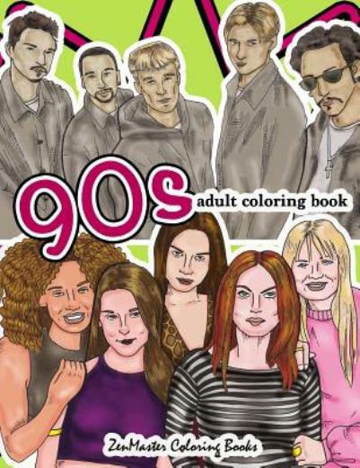 90S Adult Coloring Book: 1990S Inspired Coloring Book For Adults For Relaxa…