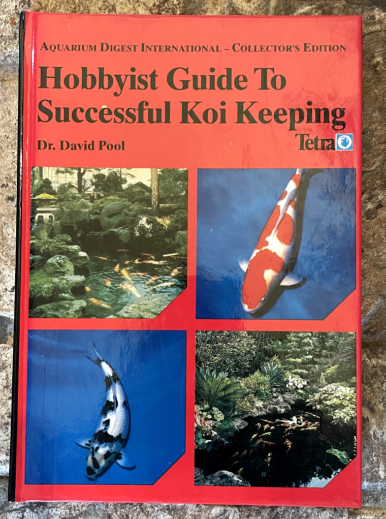 Hobbyist Guide to Successful Koi by Dr. David Pool (Hardcover) 116 Pages Tetra