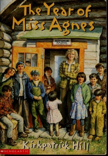 The Year of Miss Agnes by Kirkpatrick Hill, Good Book