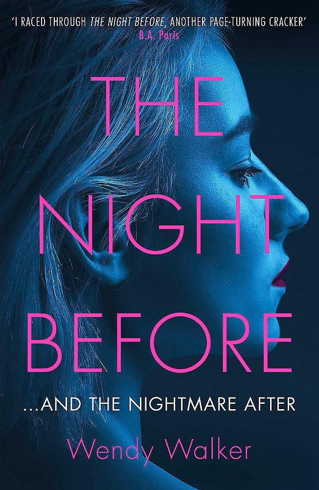 The Night Before: ‘A dazzling hall-of-mirrors thriller’ AJ Finn – Walker, We…