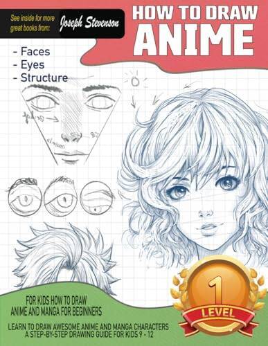 How to Draw Anime for Kids How to Draw Anime and Manga for Beginners – VERY GOOD