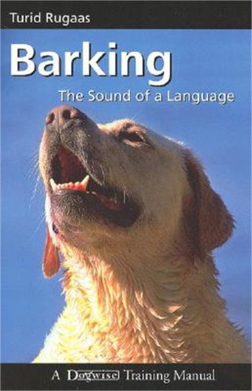 Barking: The Sound of a Language (Paperback or Softback)