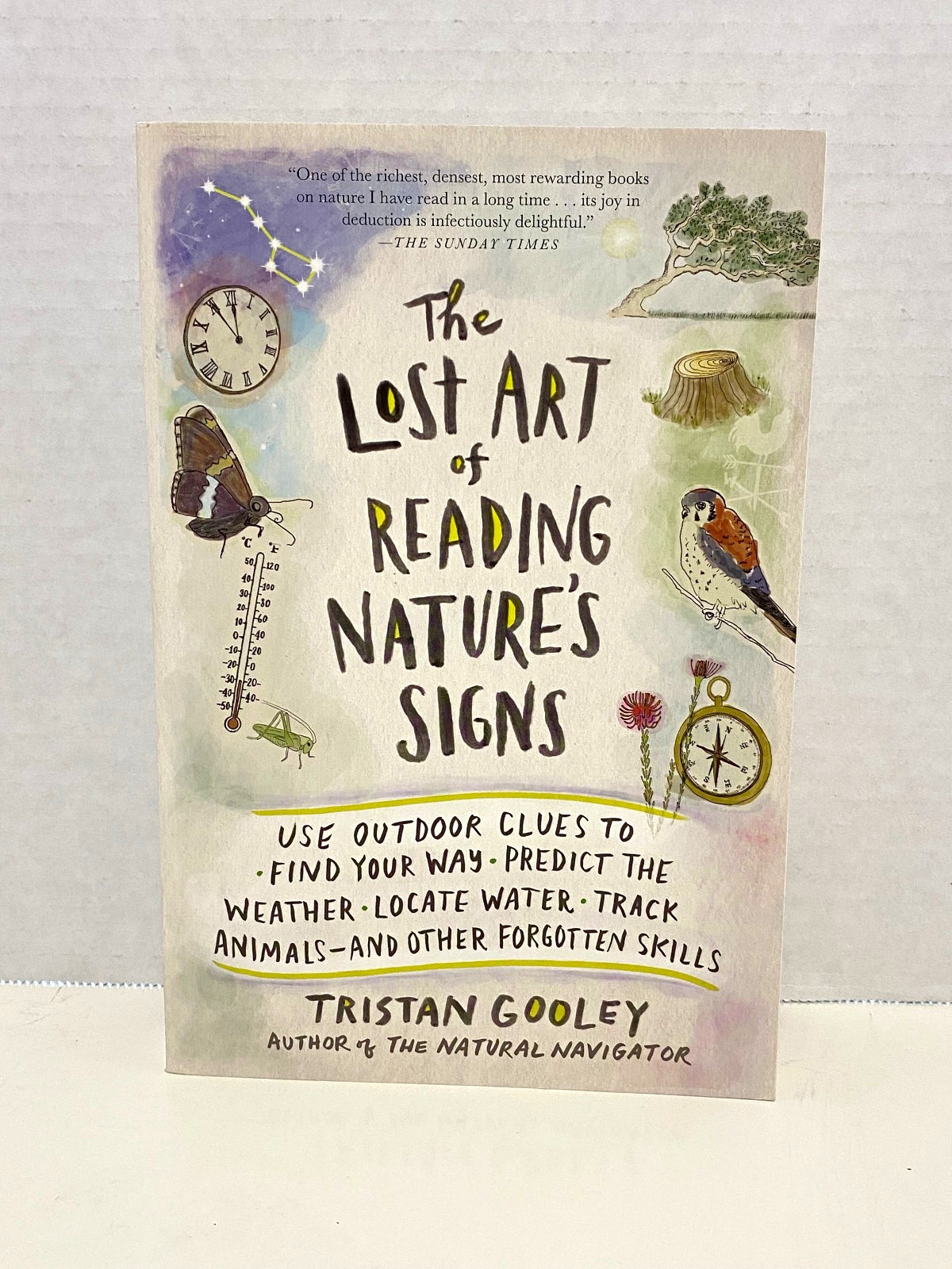NEW The Lost Art of Reading Nature’s Signs (Natural Navigation)