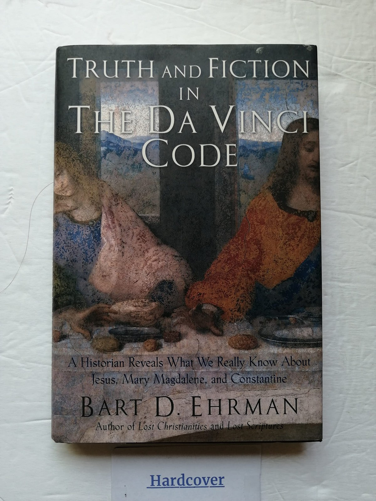 Truth and Fiction in The Da Vinci Code: A Historian Reveals What We Really K…