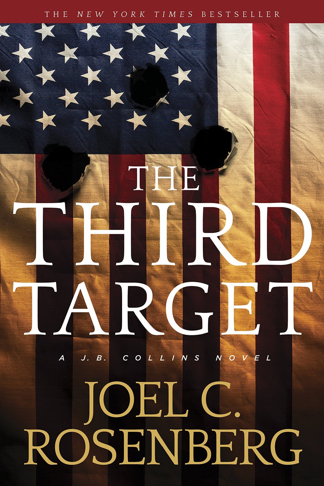 The Third Target: A J. B. Collins Series Political and Military Action Thril…