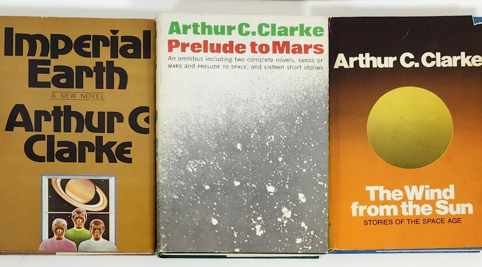 Arthur C. Clarke Book Lot-3 Sci-Fi Bks-Imperial Earth/Prelude to Mars..1970s HC