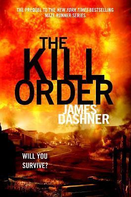 The Kill Order – 0385742886, James Dashner, hardcover