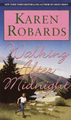 Walking After Midnight – Mass Market Paperback By Robards, Karen – GOOD