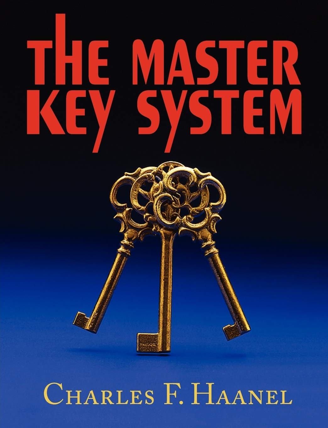 The Master Key System – paperback Haanel, Charles F