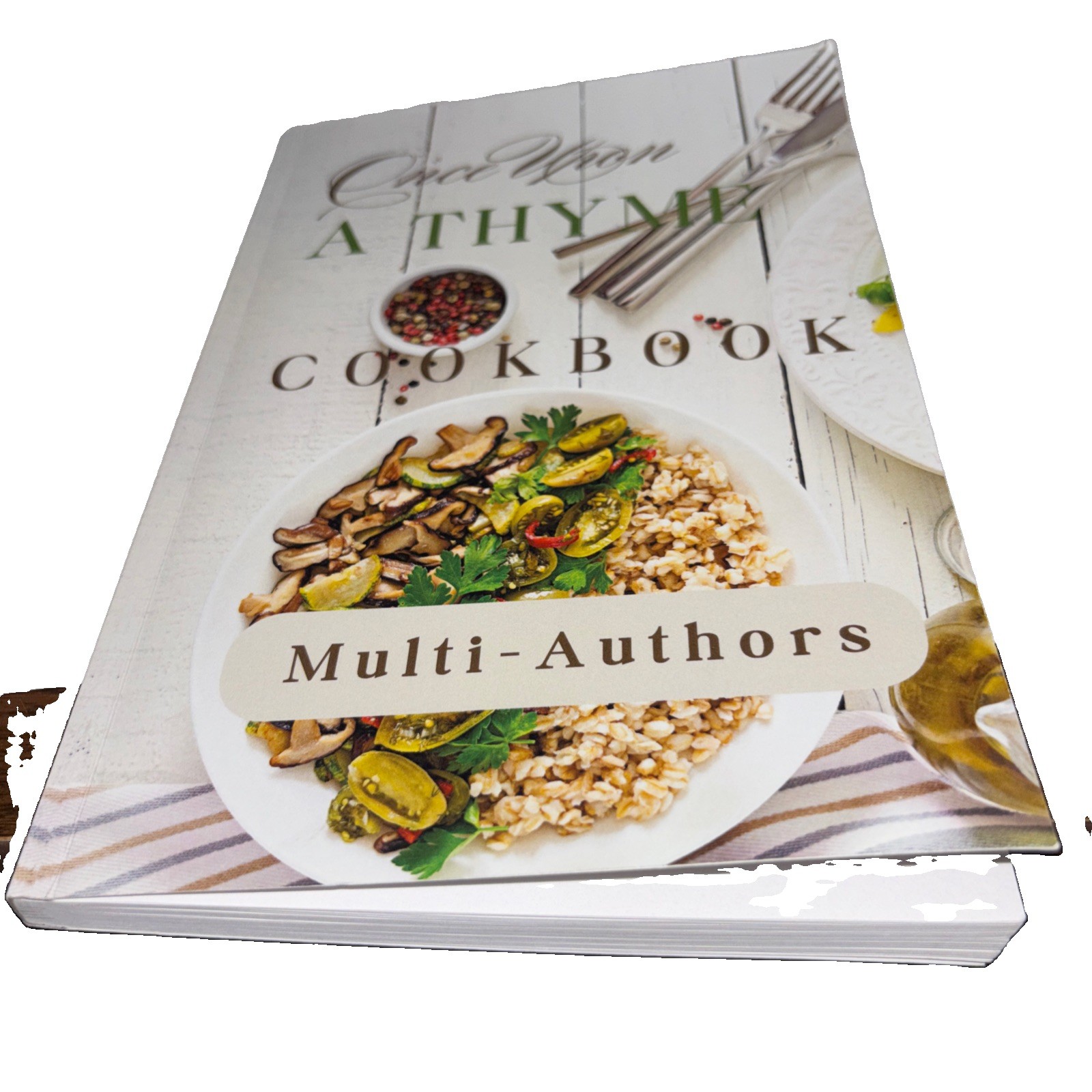 Once Upon a Thyme Cookbook Brand New